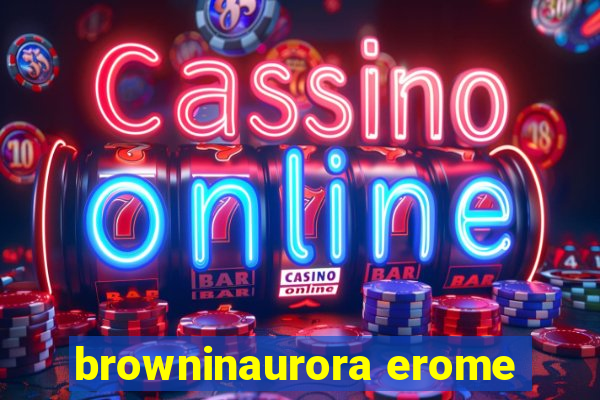 browninaurora erome